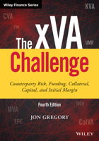 The Xva Challenge: Counterparty Risk, Funding, Collateral, Capital and Initial Margin 1119508975 Book Cover