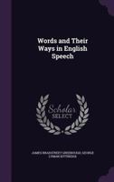 Words and Their Ways in English Speech B0008568DK Book Cover