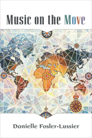Music on the Move 0472054503 Book Cover