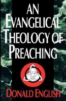 An Evangelical Theology of Preaching 0687121787 Book Cover