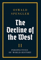 The Decline of the West: Perspectives of World-History 8367583752 Book Cover