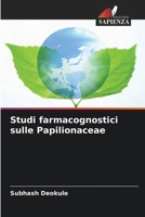 Studi farmacognostici sulle Papilionaceae (Italian Edition) 6209618251 Book Cover