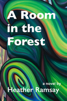 A Room in the Forest 1773861670 Book Cover