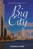 Small Corners in a Big City B0CL6GPJQP Book Cover