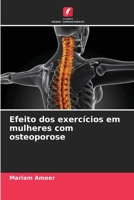Efeito dos exercícios em mulheres com osteoporose (Portuguese Edition) 620834185X Book Cover