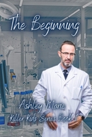 The Beginning (Killer Kids) B0F79VNCHR Book Cover