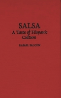 Salsa: A Taste of Hispanic Culture 0275961214 Book Cover