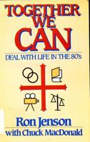 Together we can deal with life in the 80's 0866050019 Book Cover