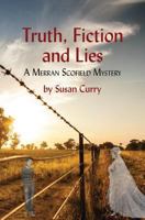 Truth, Fiction and Lies: A Merran Scofield Mystery 0944176054 Book Cover