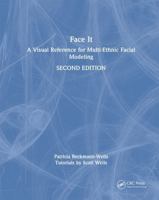 Face It: A Visual Reference for Multi-Ethnic Facial Modeling 1032777419 Book Cover