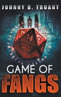 Game of Fangs: A Vampire Horror-Comedy Novel B09F1FY4D9 Book Cover