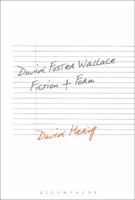 David Foster Wallace: Fiction and Form 150133056X Book Cover