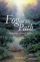 Fog on My Path 1628710810 Book Cover