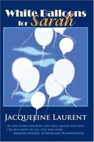 White Balloons for Sarah 059532939X Book Cover