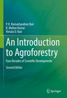 An Introduction to Agroforestry: Four Decades of Scientific Developments 3030753573 Book Cover