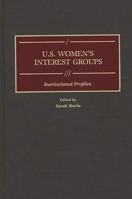 U.S. Women's Interest Groups: Institutional Profiles 0313250731 Book Cover