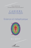 Science et métaphysique (Cahiers Épistémo-Logiques) (French Edition) 2343135207 Book Cover