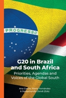 G20 in Brazil and South Africa: Priorities, Agendas and Voices of the Global South 1997468581 Book Cover