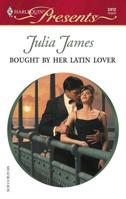 Bought by Her Latin Lover 0373124120 Book Cover