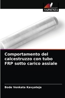 Comportamento del calcestruzzo con tubo FRP sotto carico assiale 6204080776 Book Cover