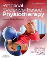 Practical Evidence-Based Physiotherapy 0702042706 Book Cover