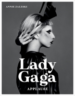 Lady Gaga: Applause 178675052X Book Cover