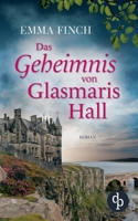 Das Geheimnis von Glasmaris Hall (Spiel der Kristalle-Reihe 1) 3987783117 Book Cover