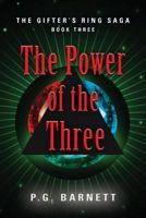 The Power of the Three (The Giter's Ring Saga #3) 1644384027 Book Cover