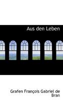 Aus den Leben 0469528974 Book Cover
