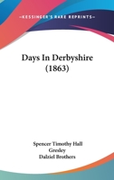 Days In Derbyshire 1022602934 Book Cover