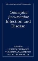 Chlamydia pneumoniae Infection and Disease (Infectious Agents and Pathogenesis) 0306484870 Book Cover