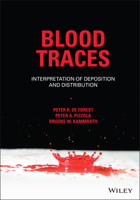 Blood Traces: Interpretation of Deposition and Distribution 111976453X Book Cover