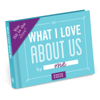 Knock Knock What I Love about Us Fill in the Love Journal 1601067585 Book Cover