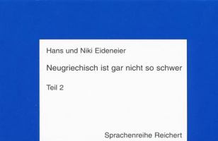 Neugriechisch Ist Gar Nicht So Schwer. Sprechkassette Zu Teil 2 3882262222 Book Cover