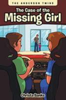 The Case of the Missing Girl 1643507958 Book Cover