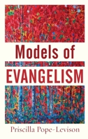 Models of Evangelism 1540963497 Book Cover