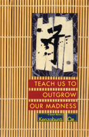 Teach Us to Outgrow Our Madness: 4 Short Novels 080215185X Book Cover