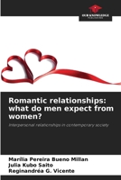 Romantic relationships: what do men expect from women? 6209445950 Book Cover