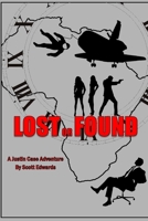 Lost or Found: A Justin Case Adventure 1547151552 Book Cover