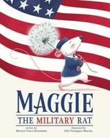 Maggie the Military Rat B0CKNT8HGV Book Cover