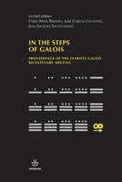 In the steps of galois: Proceedings of the Evariste Galois bicentenary meeting (HR.HORS COLLEC.) (French Edition) 2705688528 Book Cover