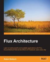 Flux Architecture 1786465817 Book Cover