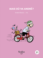 Mais où va André? (Histoires de lire #21) 2923813936 Book Cover