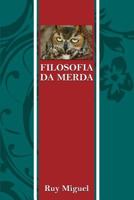 Filosofia da Merda 9899880701 Book Cover