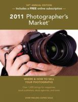 2011 Photographer's Market 1582979561 Book Cover