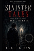 Sinister Tales: Book I B0GYCKZN2R Book Cover