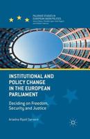 Institutional and Policy Change in the European Parliament: Deciding on Freedom, Security and Justice 113741054X Book Cover
