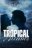 Tropical Dreams 1440419019 Book Cover