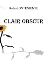 Clair Obscur (French Edition) 2322184985 Book Cover