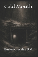 Cold Mouth B0GFFLZ1RJ Book Cover